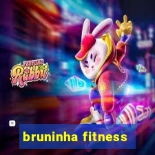 bruninha fitness